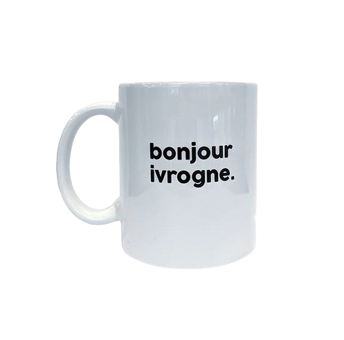 Tasse Bonjour Ivrogne - Felicie aussi
